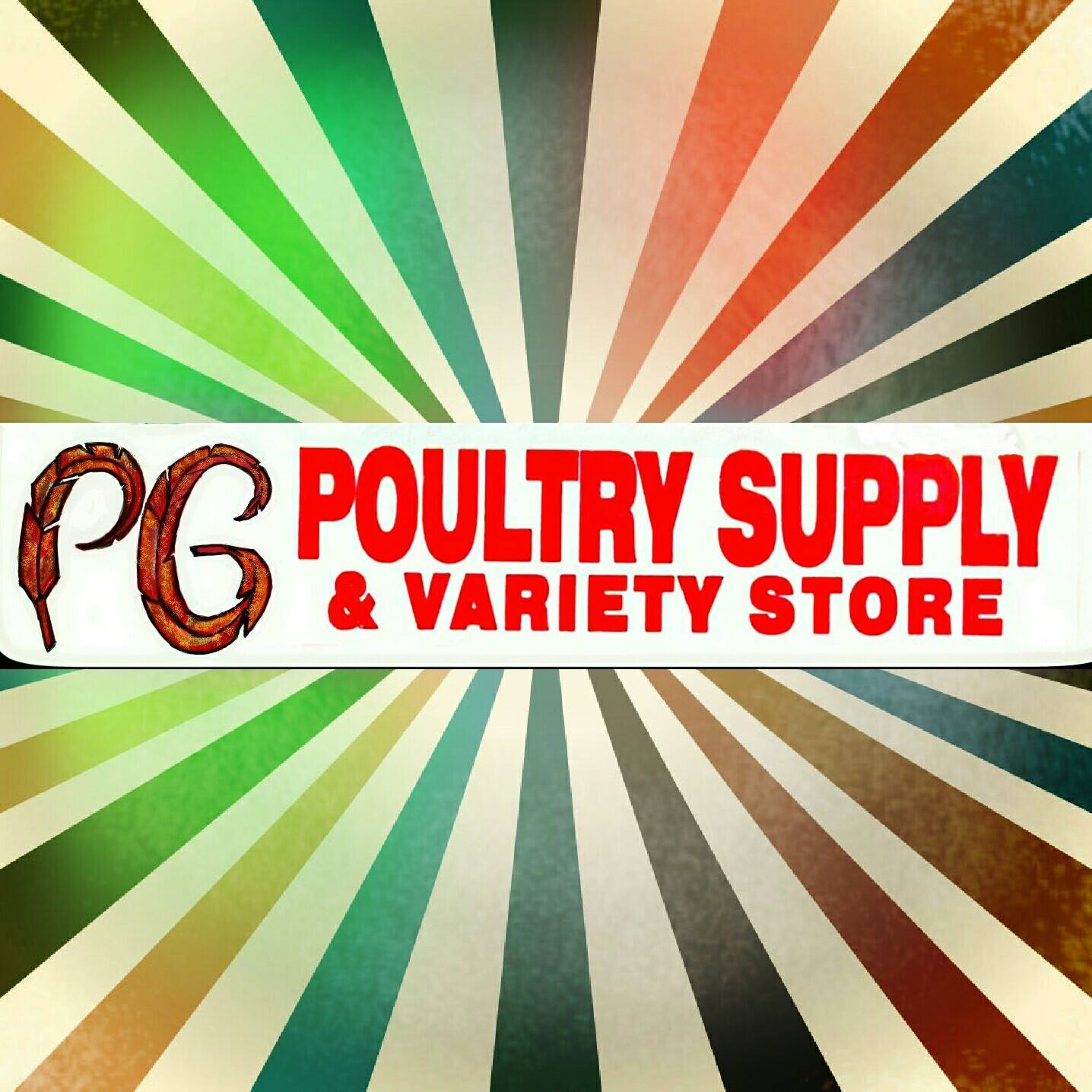PG Poultry Supply & Variety Store